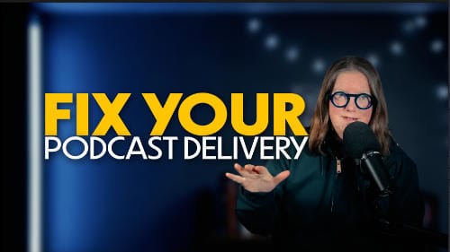 episode art with text "Fix your podcast delivery" next to Jen against a blue gradient background