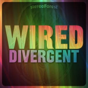 Large text in show art square - "Wired Divergent" in all caps, wires texture on "Wired" and colourful text for divergent on gradient background in muted colours and the base of the brain cavity where the brain rests.